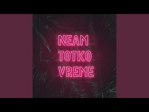 Neam Totko Vreme (feat. Donplaya)