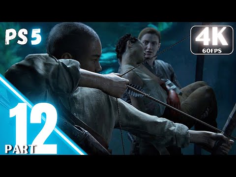 THE LAST OF US PART 2 REMASTERED PS5 WALKTHROUGH GAMEPLAY PART 12 4K