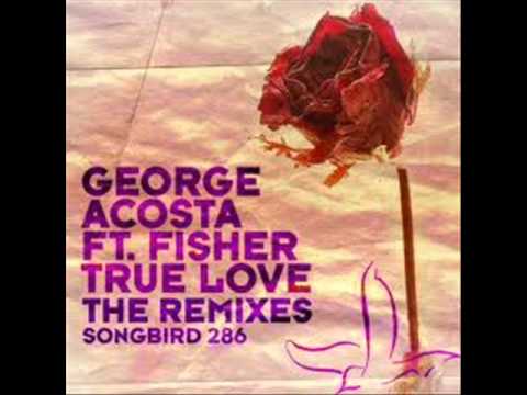 George Acosta Feat Fisher -- The Way She Loves Craig London slow intro remix)