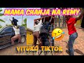 Mama Chanja Na Remy Vituko Vya Tiktok UTACHEKA SANA