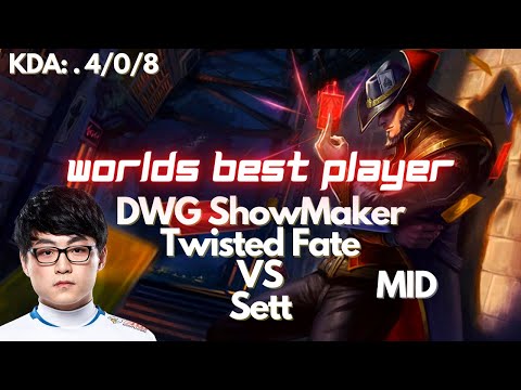 | League of Legends | Twisted Fate VS Sett (MID) | DWG ShowMaker worlds Rank 1 - Challenger KR