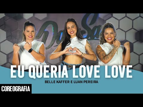 Eu Queria Love, Love - Caminhonete Prata - Belle Kaffer e Luan Pereira - Dan-Sa (Coreografia)