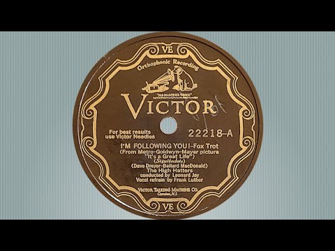 “I'm Following You!" by The High Hatters 1929