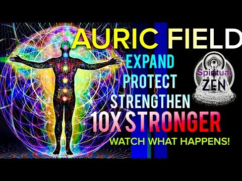 Meditation Music To Expand & Protect Your Auric Field 10X Stronger (Watch What Happens!)