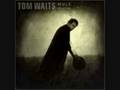 Tom Waits - Chocolate Jesus 