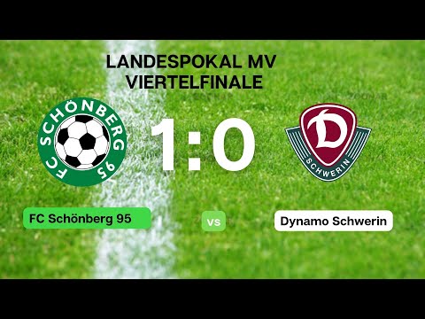 FC Schönberg 95 - SG Dynamo Schwerin 1:0 (1:0) - Landespokal MV