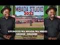 NGELELA SAMOJA UFUNGUZI MUNANDA MBUZI LWENGE STUDIO 5 5 2022