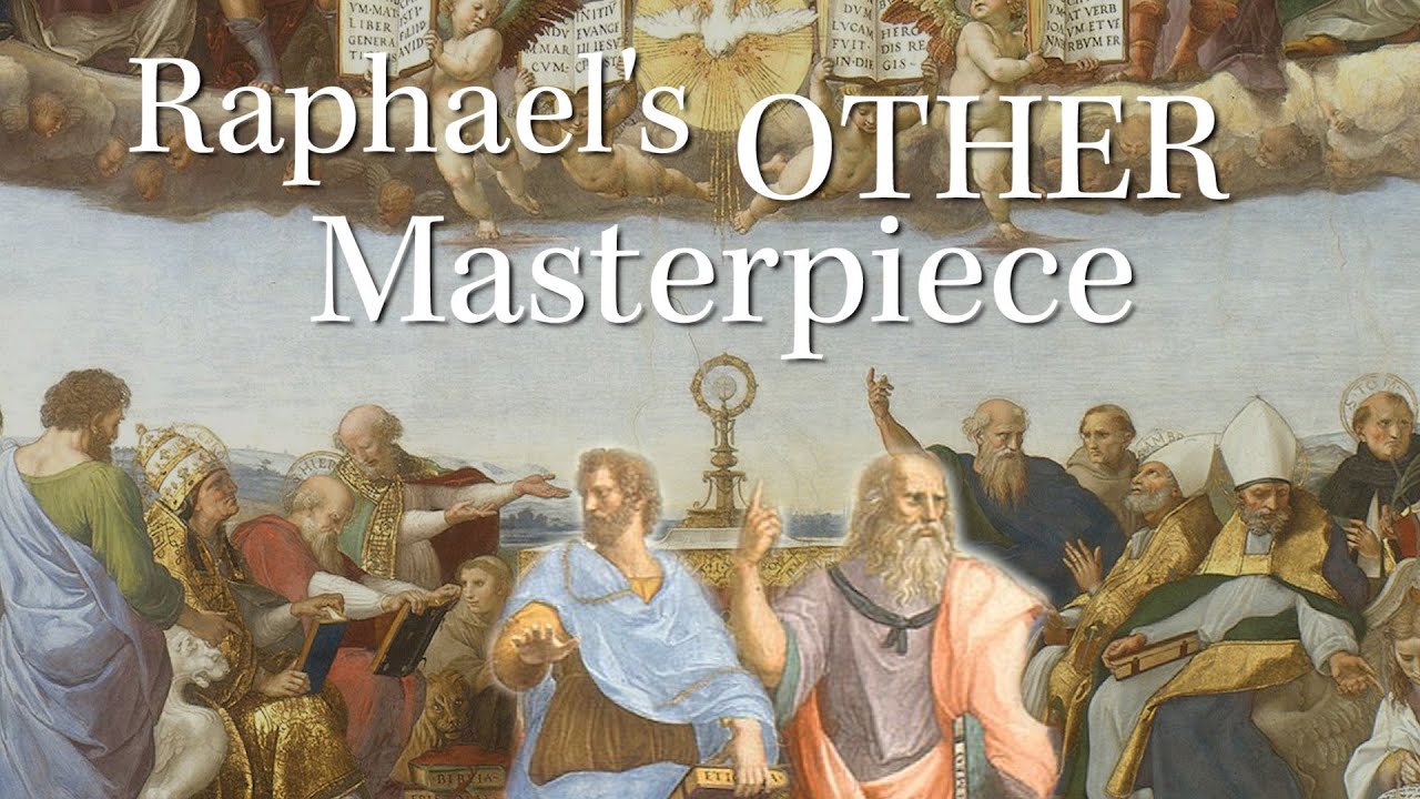 Raphael’s Other Masterpiece: The Disputation of the Holy Sacrament