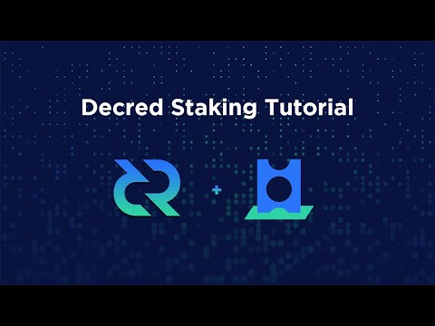 DCR 101 - How to Stake Decred [Old]
