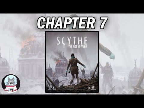 Scythe: The Rise of Fenris - Solo Playthrough Chapter 7