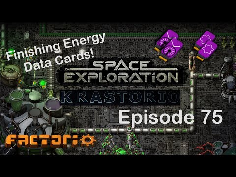 Finishing Energy Data Cards! | Factorio Space Exploration & Krastorio Playthrough | Episode 75