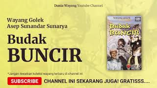 Download lagu wayang golek |asep sunandar sunarya | Budak buncir | mp3 Download lagu wayang golek |asep sunandar sunarya | Budak buncir | mp3