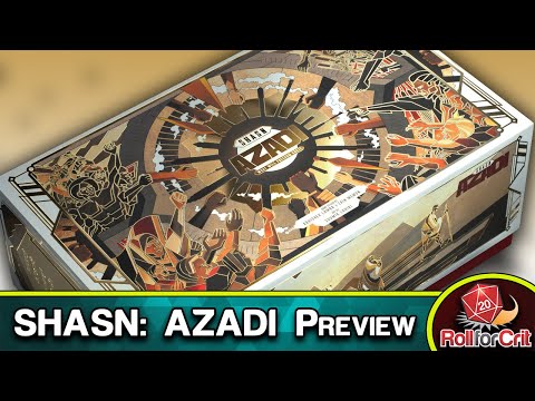SHASN: AZADI Kickstarter Preview | Roll For Crit