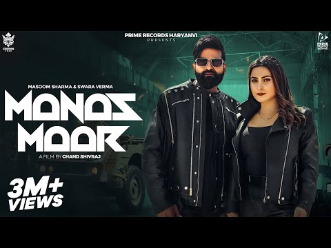 Manas Maar | Masoom Sharma, Swara Verma, Manjeet Mor, Nidhi Negi | New Haryanvi Songs Haryanavi 2025