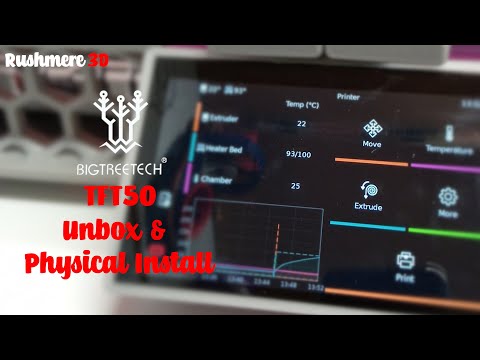 BigTreeTech TFT50 - Unbox & Physical Install