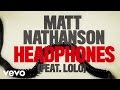 Matt Nathanson - Headphones (Lyric Video) ft. LOLO