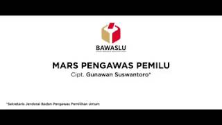 Download lagu Mars Bawaslu Ciptaan Gunawan Suswantoro mp3