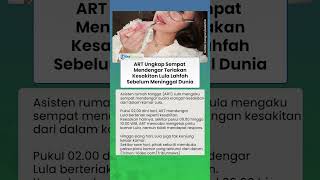 ART Ungkap Sempat Mendengar Rintihan Kesakitan Lula Lahfah di Jam 2 Pagi sebelum Meninggal Dunia