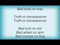 Anvil - Truth Or Consequence Lyrics