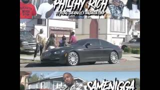 Philthy Rich ft. Young Greatness & Magnolia Chop - Same N*gga Remix Promo [BayAreaCompass]