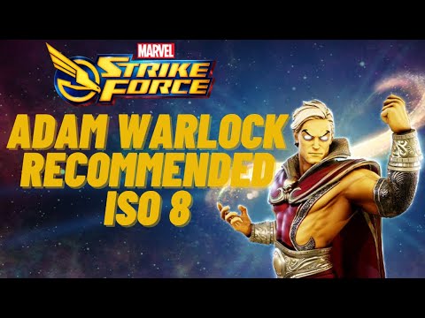 ADAM WARLOCK RECOMMENDED ISO 8 MARVEL STRIKE FORCE