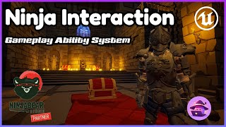 Ninja Interaction GAS Setup - Unreal Engine 5.6