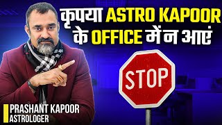 Stop visiting in ASTROKAPOOR office | How to Book Your Consultation? |Prashant Kapoor