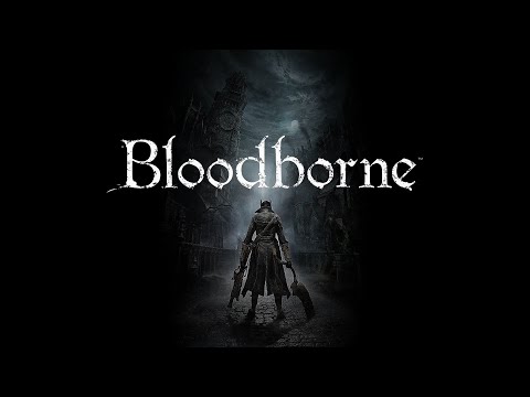 Bloodborne™ - Part 23 [Lecture Building & Nightmare Of Mensis!]