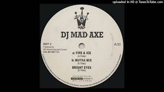DJ Mad Axe - Fire and Ice