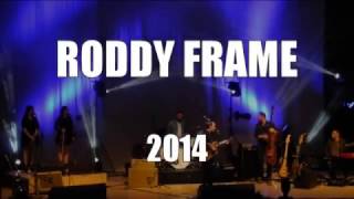 RODDY FRAME~LET YOUR LOVE DECIDE  LIVE 2014