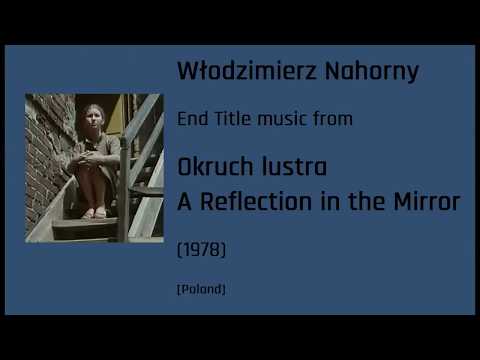 Włodzimierz Nahorny: Okruch lustra - A Reflection in the Mirror (1978)