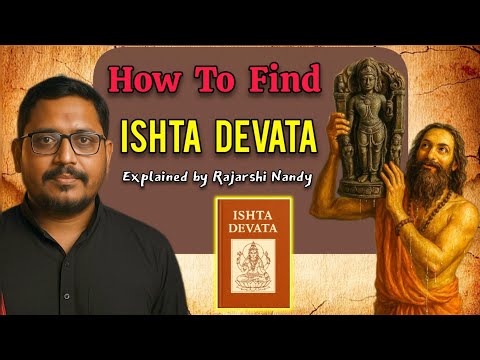 How to Find Your Ishta Devata❓ During Spiritual Journey - Explained by Rajarshi Nandy #ishtadevata