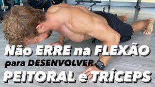 O jeito certo de fazer FLEXÃO DE BRAÇOS e as diferenças na PEGADA