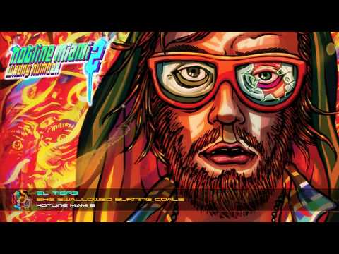 El Tigr3 - She Swallowed Burning Coals [Official Hotline Miami 2 OST]