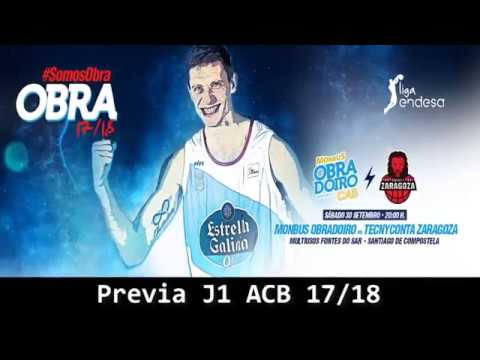 Previa J1 ACB 17/18 Monbus_OBRADOIRO Vs Tecnyconta B.ZARAGOZA