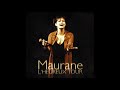 17 - L'Un pour l'Autre - Maurane - L'Heureux Tour (Live 2004)