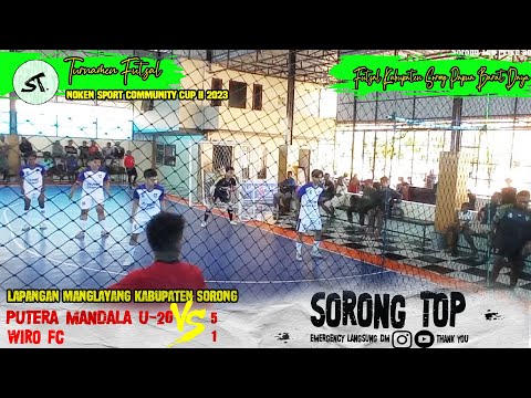 Putera Mandala U-20 vs Wiro FC ( 5-1 ) Futsal Noken Sport Community Cup II 2023 Kabupaten Sorong
