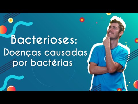 Bacterioses: Doenças causadas por bactérias - Brasil Escola
