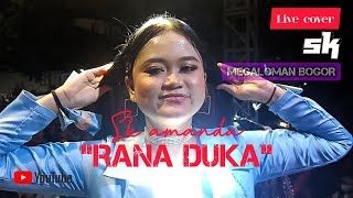 Download lagu Rana duka ' SK AMANDA || live cover SK GROUP mp3