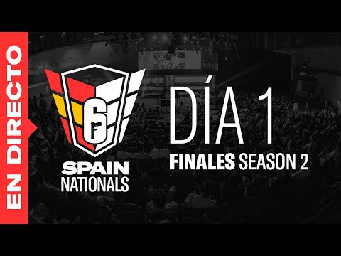 R6 Spain Nationals S2 Finales Día 1 #R6SpainNationals