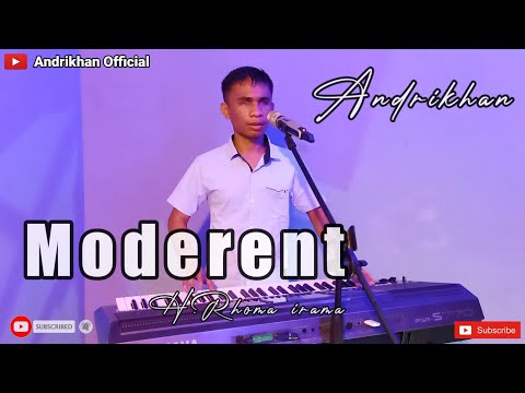 MODERENT (H.Rhoma Irama ) Versi Andrikhan