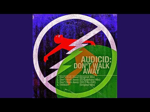 Dont Walk Away (DJ Epiphany Remix)