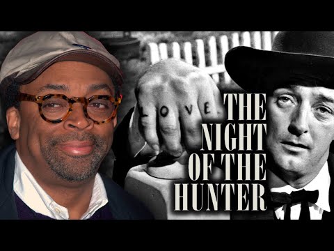 Spike Lee on The Night of the Hunter