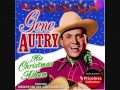 Gene Autry HERE COMES SANTA CLAUS 
