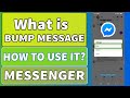 What is Messenger Bump Feature and How to Use it?