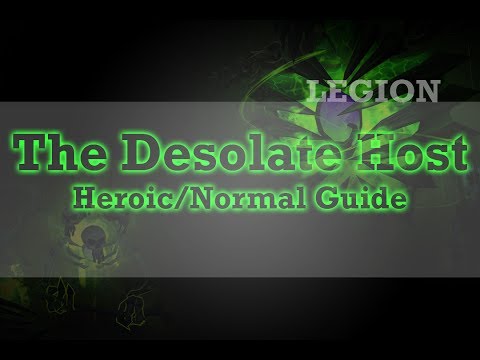 The Desolate Host, Heroic/Normal Guide, Tank Guide, Wow Legion