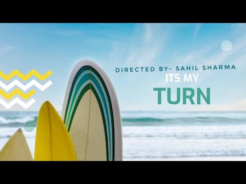 Its my Turn | 2min Musical film | New short film 2022