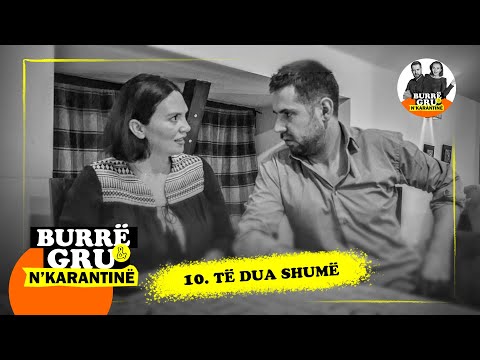 Burrë e Gru | 10 | Të dua shumë