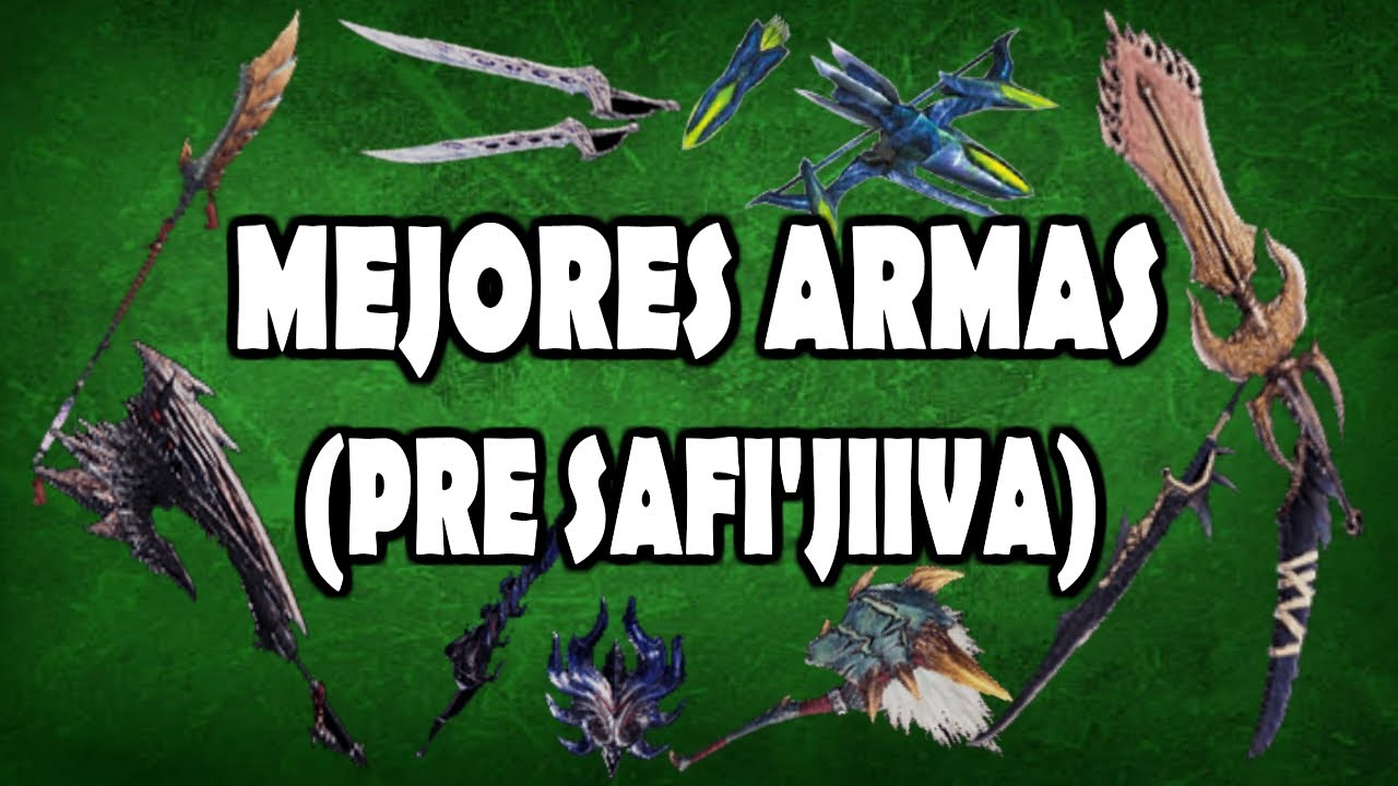 MEJORES ARMAS (pre - safi'jiiva) - MHW Iceborne (Gameplay Español)