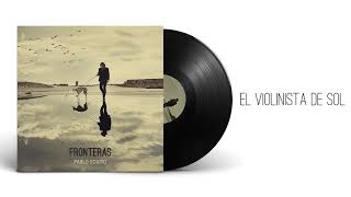 Pablo Sciuto - El Violinista de Sol (En Vivo)